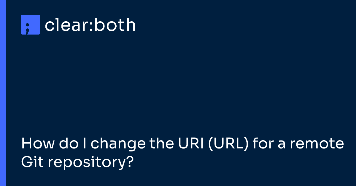 How do I change the URI (URL) for a remote Git repository?