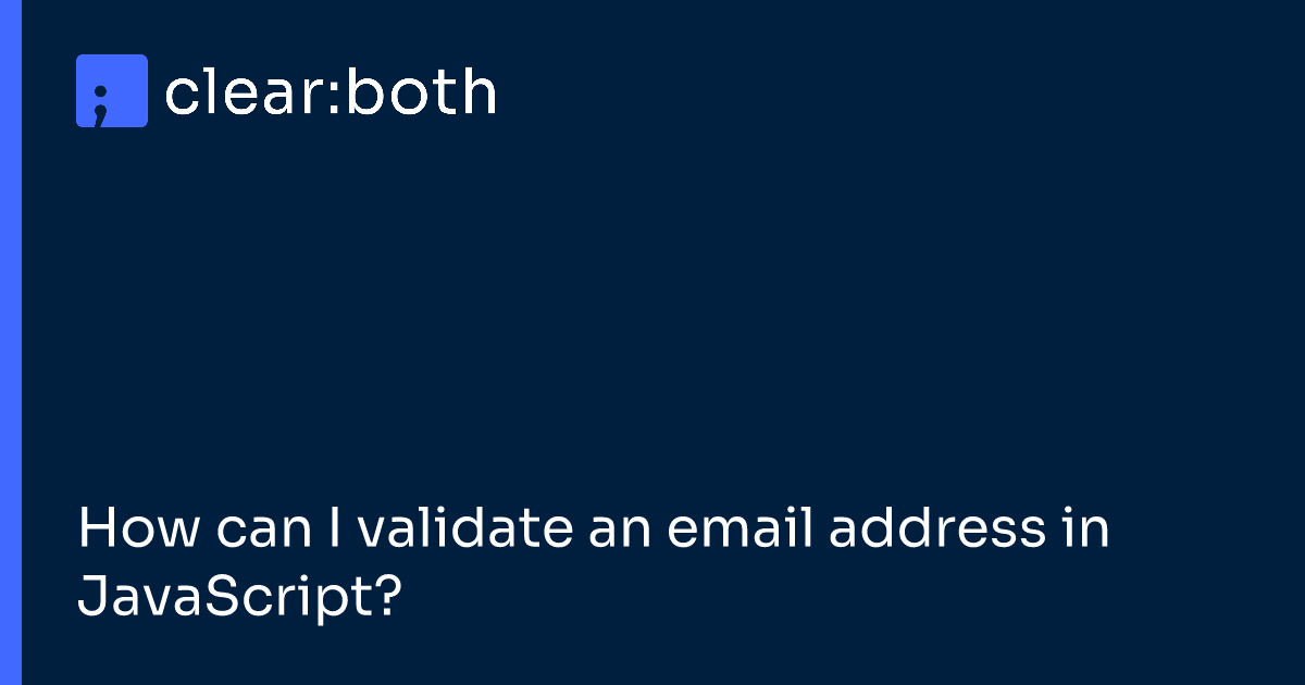 How can I validate an email address in JavaScript?